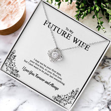 Load image into Gallery viewer, To My Future Wife - E01