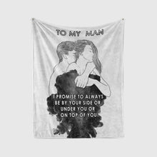 Load image into Gallery viewer, To My Man III - Premium Fleece Blanket