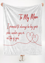Load image into Gallery viewer, To My Man (Plain White Design) - Premium Blanket