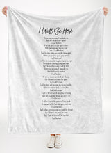 Load image into Gallery viewer, I Will Be Here Premium Fleece Blanket