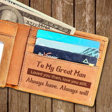 Load image into Gallery viewer, BW - To My Man Great Man