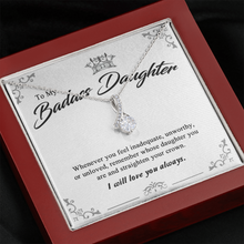 Load image into Gallery viewer, SO - TO MY BADASS DAUGHTER