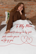 Load image into Gallery viewer, To My Man (Plain White Design) - Premium Blanket