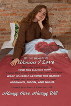 Load image into Gallery viewer, To the Woman I Love - Premium Blanket
