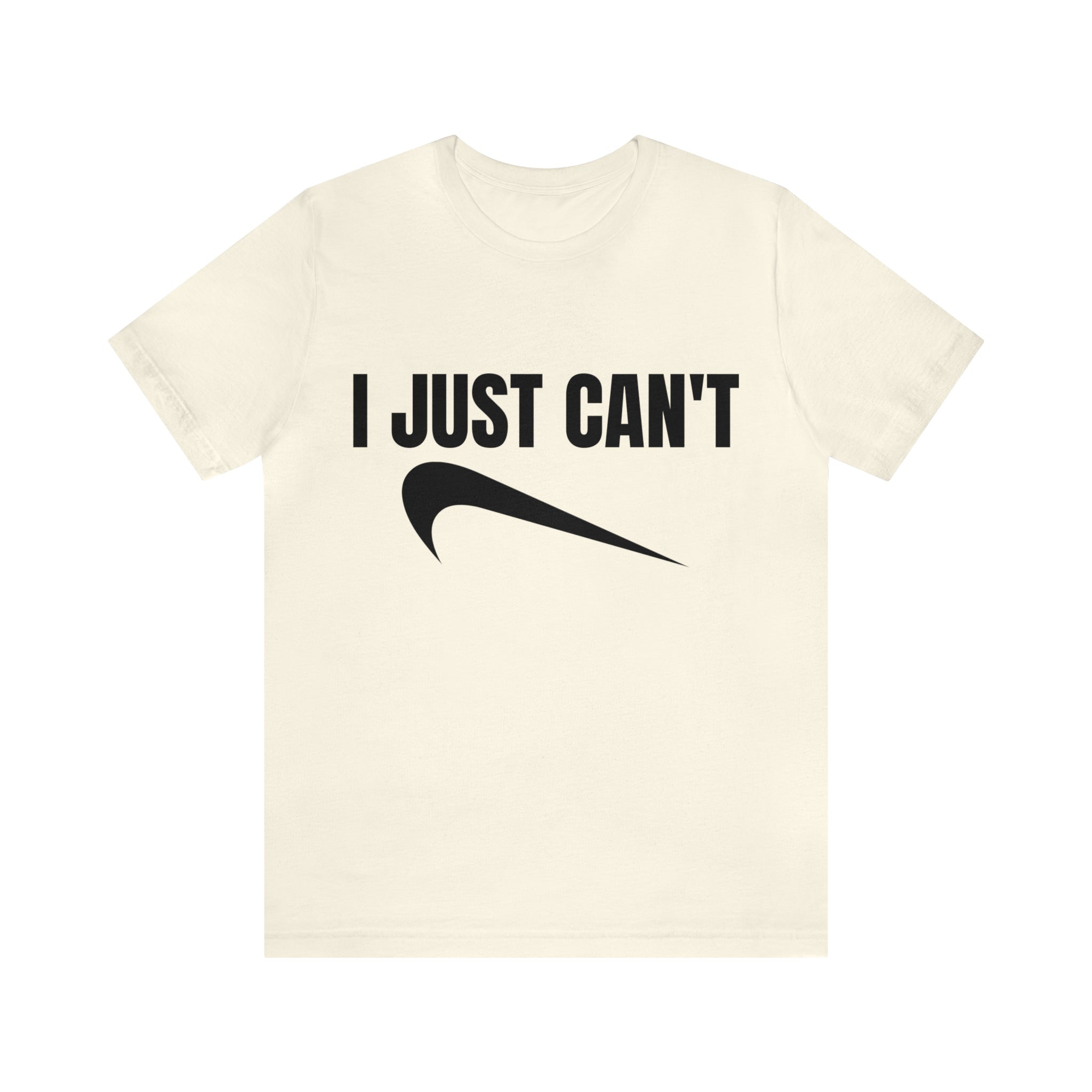JUST CANT SHIRT