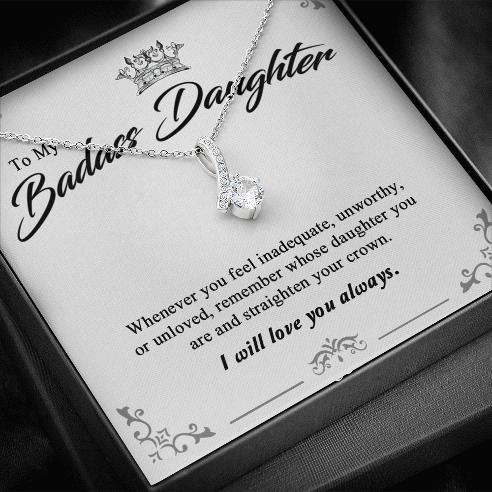 SO - TO MY BADASS DAUGHTER