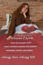 Load image into Gallery viewer, To the Woman I Love - Premium Blanket
