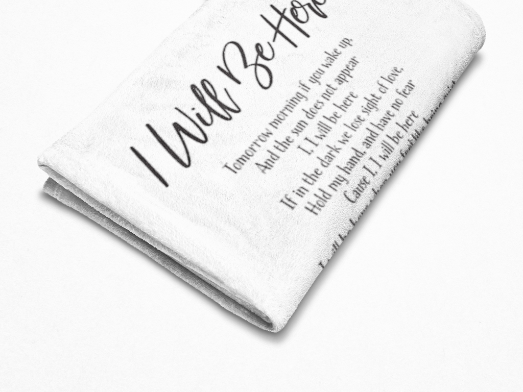 I Will Be Here Premium Fleece Blanket